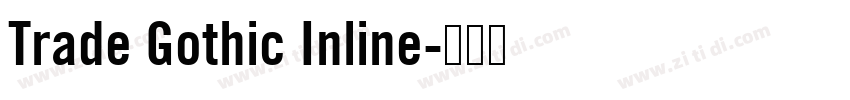 Trade Gothic Inline字体转换